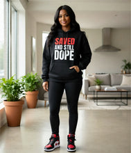 Load image into Gallery viewer, Saved And Still Dope Hoodie