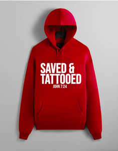 Saved & Tattooed Hoodie