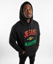 Load image into Gallery viewer, Jesus vs Injustice Hoodie
