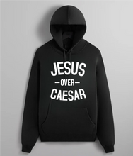 Load image into Gallery viewer, Jesus Over Caesar Hoodie
