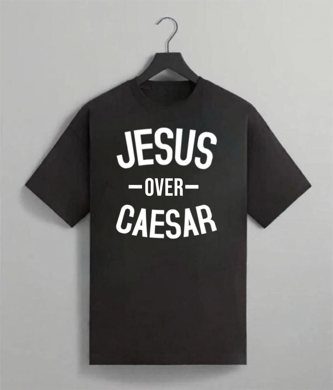 Jesus Over Caesar Tee