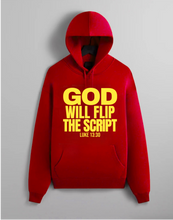 Load image into Gallery viewer, God Will Flip The Script Hoodie
