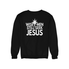 Load image into Gallery viewer, Wise Men Still Seek Jesus Sweatshirt
