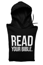 Load image into Gallery viewer, Read Your Bible Hoodie
