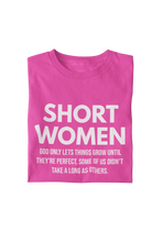 Load image into Gallery viewer, Short Women Tee
