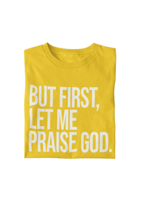 Praise God Tee