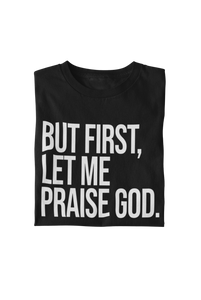 Praise God Tee