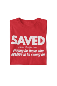 Saved Tee