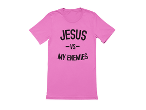 Jesus Vs My Enemies Tee