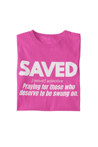 Saved Tee