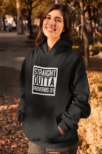 Straight Outta Proverbs 31 Hoodie