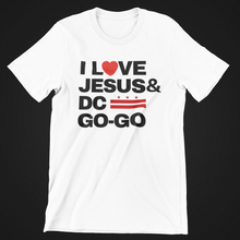 Load image into Gallery viewer, I Love Jesus &amp; DC GO-GO Tee
