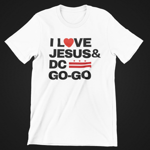 I Love Jesus & DC GO-GO Tee