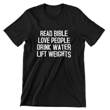 Load image into Gallery viewer, Daily Reminder (Lift Weights) Tee
