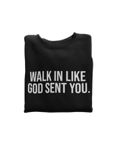 Load image into Gallery viewer, God Sent You Sweatshirt
