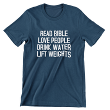 Load image into Gallery viewer, Daily Reminder (Lift Weights) Tee
