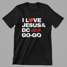 Load image into Gallery viewer, I Love Jesus &amp; DC GO-GO Tee
