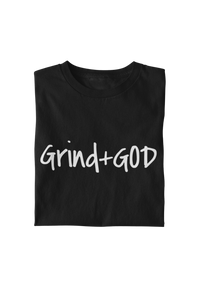 Grind +God Tee